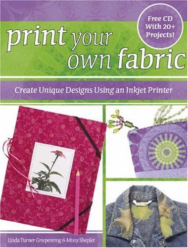 Print Your Own Fabric: Create Unique Designs Using an Inkjet Printer