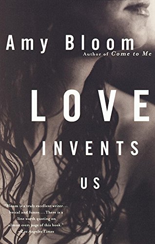 Love Invents Us (Vintage Contemporaries)