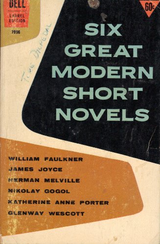 Six Great Modern Short Novels (Laurel Edition, 799
