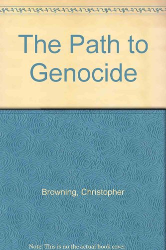 The Path to Genocide