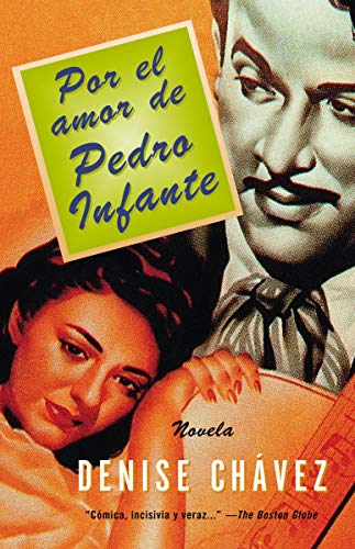 Por el amor de Pedro Infante (Spanish Edition)