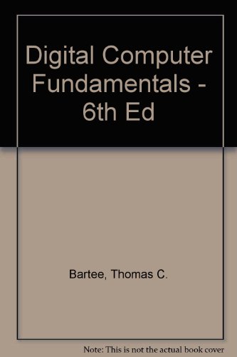 Digital Computer Fundamentals - 6th Ed