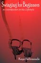 Swinging for Beginners: An Introduction to the Lifestyle