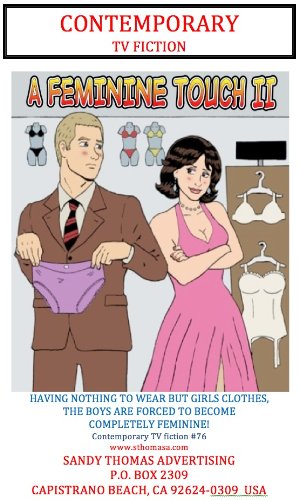 A FEMININE TOUCH II (Contemporary TV Fiction Book 76)