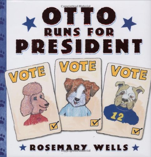 Otto Runs For President