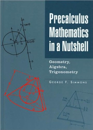 Precalculus mathematics in a nutshell bySimmons