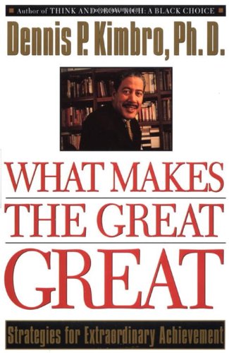 What Makes the Great Great: Strategies for Extraordinary Achievement (English Edition)