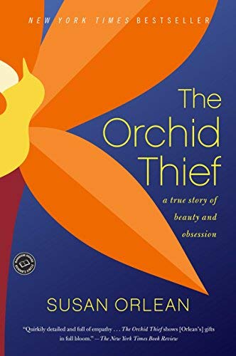 The Orchid Thief (Ballantine Reader's Circle) by Susan Orlean(2000-01-01)