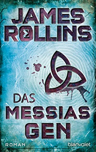 Das Messias-Gen: Roman (SIGMA Force 5) (German Edition)