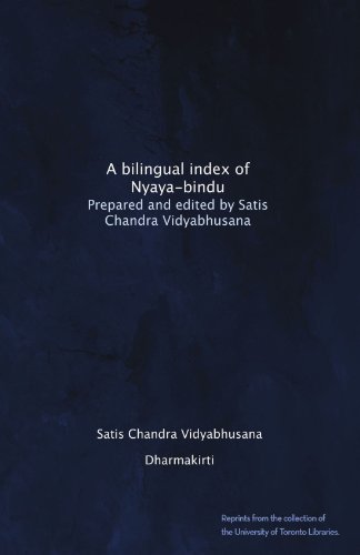 A bilingual index of Nyaya-bindu. Prepared and edited by Satis Chandra Vidyabhusana