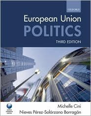 European Union Politics 3th (third) edition Text Only