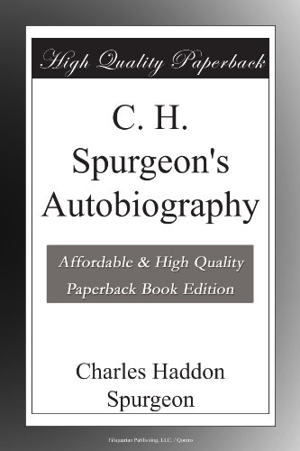 C. H. Spurgeon's Autobiography