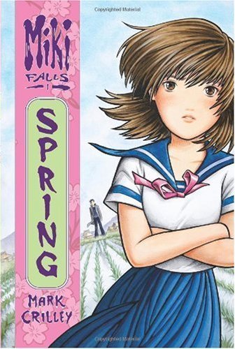 Miki Falls: Spring By Mark Crilley