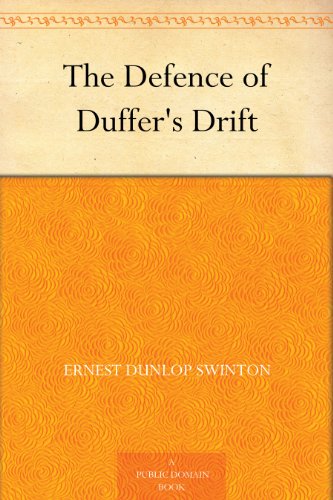 The Defence of Duffer's Drift