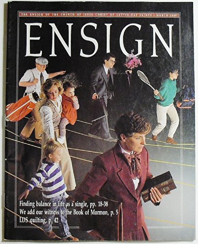 Ensign Magazine, Volume 19 Number 3, March 1989