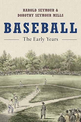 Baseball: The Early Years (English Edition)