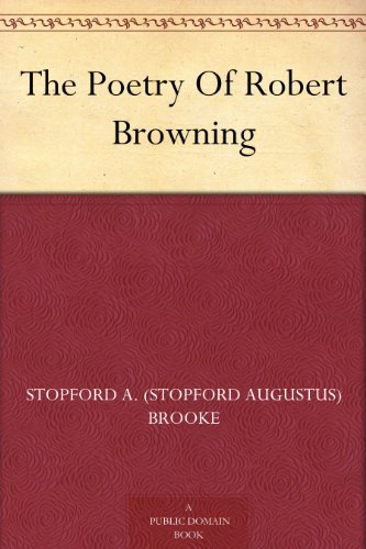 The Poetry Of Robert Browning