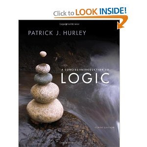A Concise Introduction to Logic by Hurley, Patrick J. 10th (tenth) Edition [Hardcover(2007)]