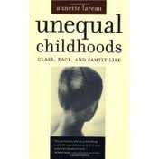 Unequal Childhoods 1st (first) edition Text Only