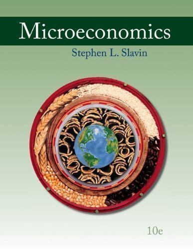By Stephen Slavin: Microeconomics Tenth (10th) Edition