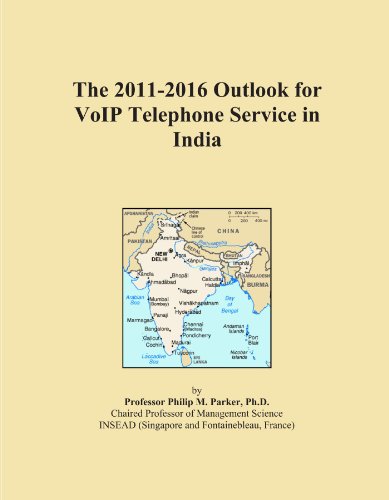 The 2011-2016 Outlook for VoIP Telephone Service in India