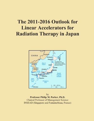The 2011-2016 Outlook for Linear Accelerators for Radiation Therapy in Japan