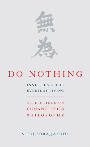 Do Nothing: Peace for Everyday Living: Reflections on Chuang Tzu's Philosophy (English Edition)