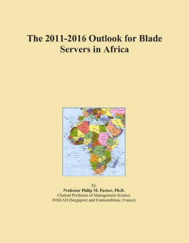 The 2011-2016 Outlook for Blade Servers in Africa