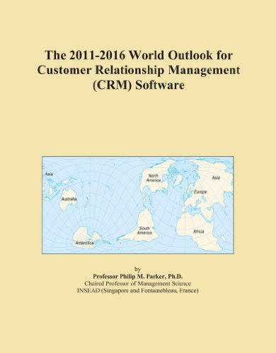The 2011-2016 World Outlook for Customer Relationship Management (CRM) Software