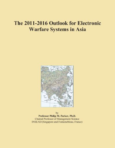 The 2011-2016 Outlook for Electronic Warfare Systems in Asia