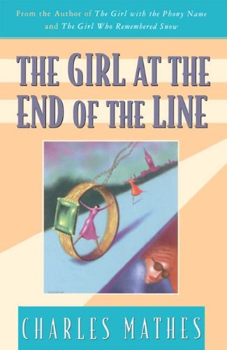 The Girl at the End of the Line: A Mystery (Girl Series)