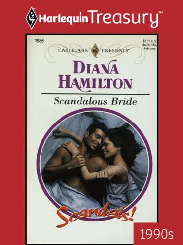 SCANDALOUS BRIDE (Scandals! Book 5)