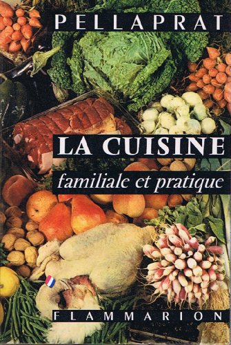 La Cuisine Familiale et Pratique (French text)