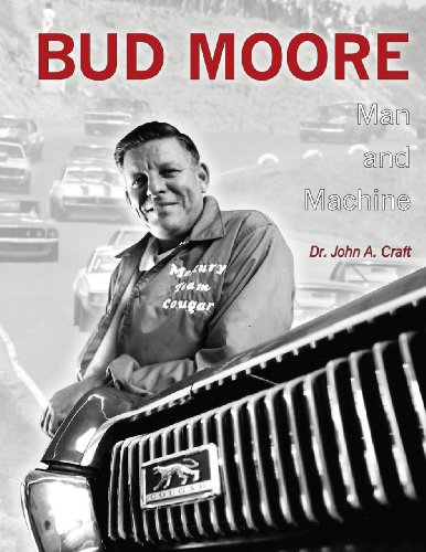 Bud Moore: Man and Machine