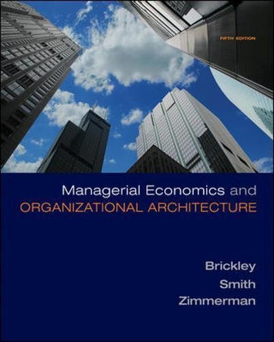 Managerial Economics & Organizational Architecture 5th Edition (Book Only)