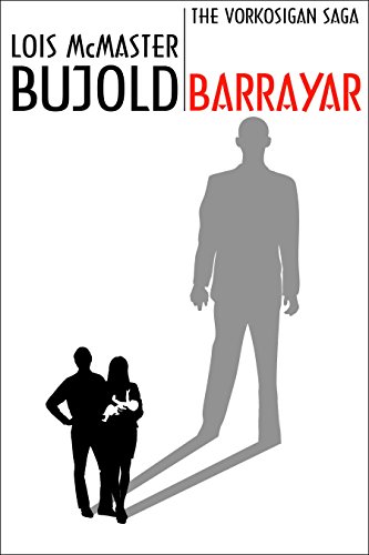 Barrayar (Vorkosigan Saga) (Miles Vorsokigan Book 7) (English Edition)