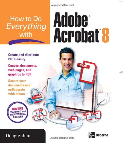 How to Do Everything with Adobe Acrobat 8