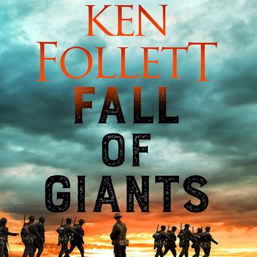 Fall of Giants: Century Trilogy, Book 1
