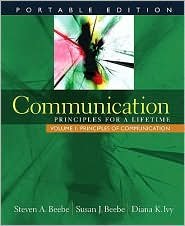 Communication: Principles for a Lifetime, Portable Edition -- Volume 1: (with MyCommunicationLab with E-Book Student Access Code Card) 1st (first) edition Text Only