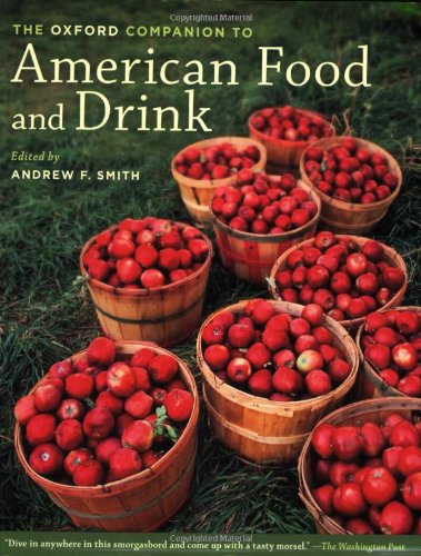 The Oxford Companion to American Food and Drink