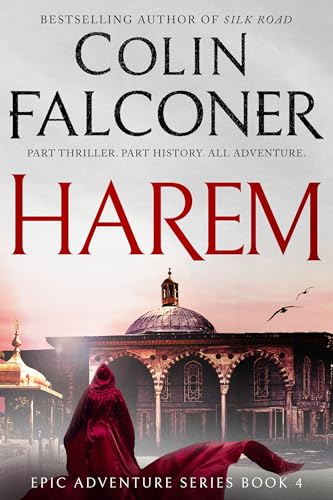 Harem: Gripping historical fiction set in Ottoman Turkey (Epic Adventure)