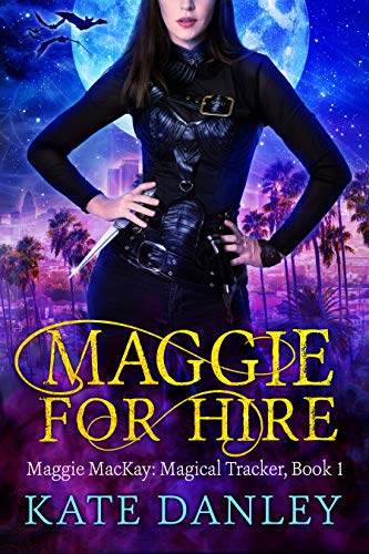 Maggie for Hire (Maggie MacKay Magical Tracker Book 1) (English Edition)