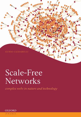 Scale-Free Networks: Complex Webs in Nature and Technology (Oxford Finance Series)