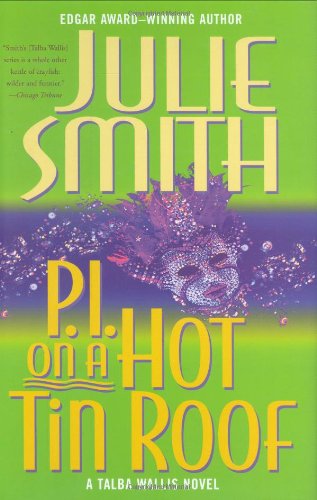 P.I. on a Hot Tin Roof: A Talba Wallis Novel
