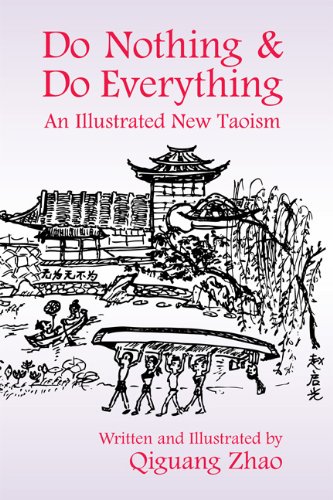 Do Nothing & Do Everything: An Illustrated New Taoism (English Edition)