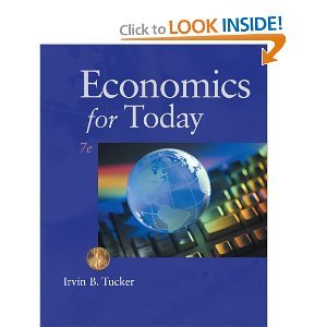 Economics for Today 7th Seventh Edition byTucker