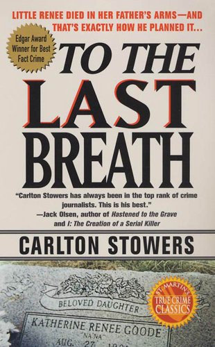 To The Last Breath: Three Women Fight For The Truth Behind A Child's Tragic Murder (English Edition)