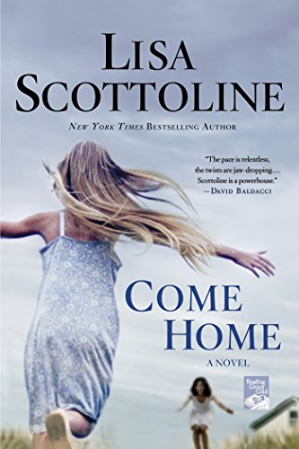 Come Home: A Novel