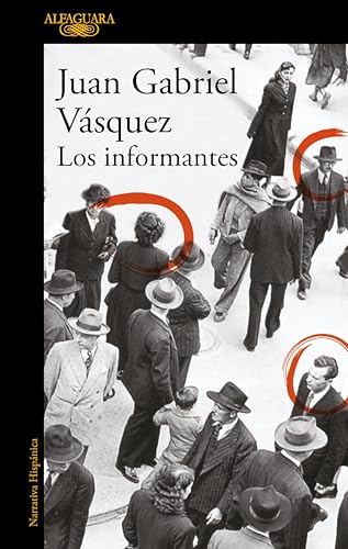 Los informantes (Spanish Edition)
