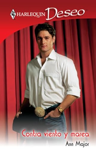Contra viento y marea (Deseo) (Spanish Edition)